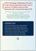 NMLS MORTGAGE ORIGINATION PRACTICES EXAM PRACTICE QUESTIONS AND CORRECT ANSWERS &lpar;VERIFIED ANSWERS&rpar; PLUS RATIONALES&vert; INSTANT DOWNLOAD