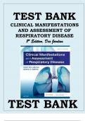 TEST BANK CLINICAL MANIFESTATIONS AND ASSESSMENT OF RESPIRATORY DISEASE, 8TH EDITION, TERRY DES JARDINS Des Jardins, Clinical Manifestations and Assessment of Respiratory Disease, 8thEdition Test Bank