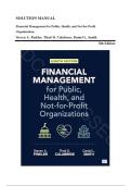 Financial Management for Public&comma; Health&comma; and Not-for-Profit Organizations Eighth Edition &mdash; by Steven A&period; Finkler &mdash; Solution Manual &lpar;Ch&period;1-15&rpar; ISBN&colon; 9781071929742
