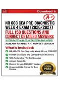 NR 603 CEA PRE-DIAGNOSTIC WEEK 4 EXAM &lpar;2026&sol;2027&rpar; FULL 150 QUESTIONS AND CORRECT DETAILED ANSWERS WITH RATIONALES &lpar;VERIFIED ANSWERS&rpar;