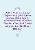 PSYCH NURSING II EAQ Chapter 6 Real Quiz Review on Legal and Ethical Basis for Practice &lpar;Varcarolis 4th Edition Essentials of Psychiatric Mental Health Nursing Quiz Review 2026-2027 