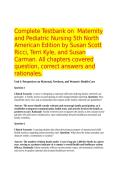 Maternity and Pediatric Nursing 5th North American Edition by Susan Scott Ricci&comma; Terri Kyle&comma; and Susan Carman&period; All chapters covered question&comma; correct answers and rationales&period;