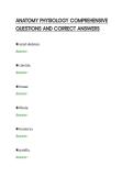 ANATOMY PHYSIOLOGY COMPREHENSIVE&NewLine;QUESTIONS AND CORRECT ANSWERS