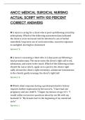 ANCC MEDICAL SURGICAL NURSING&NewLine;ACTUAL SCRIPT WITH 100 PERCENT&NewLine;CORRECT ANSWERS