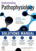Solutions Manual &mdash; Understanding Pathophysiology&comma; 4th Australian Edition &lpar;Craft&comma; Gordon&comma; Huether&comma; McCance & Brashers&comma; 2022&rpar;&comma; Chapters 1-41 &vert; All Chapters Covered&NewLine;
