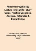 Abnormal Psychology Lecture Notes 2026 &vert; Study Guide&comma; Practice Questions&comma; Answers&comma; Rationales & Exam Review&NewLine;&NewLine;