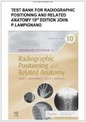 Test Bank&colon; Bontrager 's Textbook of Radiographic Positioning and Related Anatomy &lpar;10th Edition&rpar; - Graded A&plus; Comp&period;&period;&period;