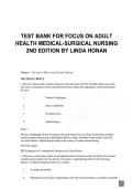 Test Bank for Focus on Adult Health&colon; Medical-Surgical Nursing&comma; 2nd Edition by Linda Honan &ndash; Complete Exam Material&NewLine;&NewLine;