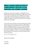 BREAST CANCER COMPLICATIONS OF&NewLine;CHEMOTHERAPY UPDATED ACTUAL&NewLine;QUESTIONS AND CORRECT ANSWERS&NewLine;
