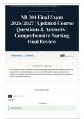 NR 304 Final Exam 2026&sol;2027 &vert; Updated Course Questions & Answers &vert; Comprehensive Nursing Final Review