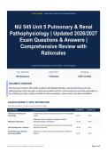 NU 545 Unit 5 Pulmonary & Renal Pathophysiology - Updated 2026&sol;2027 Exam Questions & Answers - Comprehensive Review with Rationales