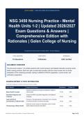NSG 3450 Nursing Practice - Mental Health Units 1-2 - Updated 2026&sol;2027 Exam Questions & Answers - Comprehensive Edition with Rationales - Galen College of Nursing