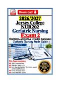 Jersey College NUR202 Geriatric Nursing Exam 2 &vert;26&sol;27 &vert; Qs&As & Detailed Rationales 