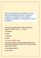 INFT3100 EXAM WITH CORRECT ACTUAL &NewLine;QUESTIONS MERGED WITH CORRECT &NewLine;COMPLETE CORRECT SOLUTIONS &vert;&vert; &NewLine;ALREADY GRADED A&plus; &vert;&vert; 2026-2027 LATEST &NewLine;UPDATE&excl;&excl;&excl;