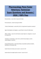 Pharmacology Penn Foster&NewLine;Veterinary Technician&NewLine;Exam Questions and Answers &vert;&NewLine;2026 &vert; 100&percnt; Pass
