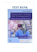 Test Bank for Radiologic Science for Technologists&comma; 12th Edition by Stewart C&period; Bushong &ndash; Verified Chapters 1&ndash;40