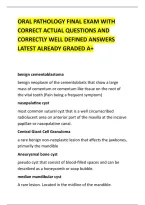 ORAL PATHOLOGY FINAL EXAM WITH &NewLine;CORRECT ACTUAL QUESTIONS AND &NewLine;CORRECTLY WELL DEFINED ANSWERS &NewLine;LATEST ALREADY GRADED A&plus; 
