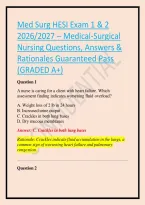 Med Surg HESI Exam 1 & 2 2026&sol;2027 &ndash; Medical-Surgical Nursing Questions&comma; Answers & Rationales Guaranteed Pass &lpar;GRADED A&plus;&rpar;