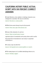 CALIFORNIA NOTARY PUBLIC ACTUAL&NewLine;SCRIPT WITH 100 PERCENT CORRECT&NewLine;ANSWERS
