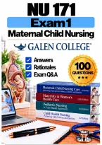 NU 171&sol;NU171 Exam 1 &ndash; Maternal Child Nursing &lpar;2026&sol;2027&rpar; Q&A &vert; Galen A&plus; Guarantee