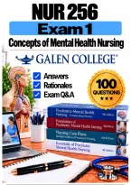 NUR 256 Exam 1 &ndash; Concepts of Mental Health Nursing &lpar;2026&sol;2027&rpar; Q&A &vert; Galen A&plus; Guarantee