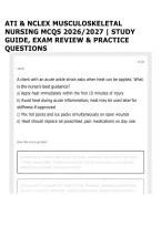 ATI & NCLEX MUSCULOSKELETAL NURSING MCQS 2026&sol;2027 &vert; STUDY GUIDE&comma; EXAM REVIEW & PRACTICE QUESTIONS