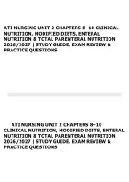 ATI NURSING UNIT 2 CHAPTERS 8&ndash;10 CLINICAL NUTRITION&comma; MODIFIED DIETS&comma; ENTERAL NUTRITION & TOTAL PARENTERAL NUTRITION 2026&sol;2027 &vert; STUDY GUIDE&comma; EXAM REVIEW & PRACTICE QUESTIONS