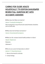 CARING FOR OLDER ADULTS &NewLine;HOLISTICALLY 7TH EDITION DAHLKEMPER &NewLine;REVIEW FULL QUESTION SET WITH &NewLine;ACCURATE ANSWERS 