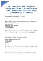 PFT EXAM 2026&sol;2027 &vert; PULMONARY FUNCTION &vert; 100 VERIFIED Q&A &vert; DETAILED RATIONALES &vert; PASS GUARANTEED &ndash; A&plus; GRADED