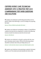 CERTIFIED PATIENT CARE TECHNICIAN&NewLine;ASSISTANT CPCT A PRACTICE TEST 2&period;0 B&NewLine;COMPREHENSIVE TEST PAPER QUESTIONS&NewLine;AND SOLUTIONS&NewLine;