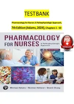 TEST BANK for Pharmacology For Nurses-A Pathophysiologic Approach&comma; 7th Edition &lpar;Adams&comma; 2024&rpar;&comma; Chapters 1 to 50 Complete GRADED A&plus; PDF&period;&NewLine;