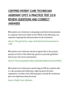 CERTIFIED PATIENT CARE TECHNICIAN&NewLine;ASSISTANT CPCT A PRACTICE TEST 2&period;0 B&NewLine;REVIEW QUESTIONS AND CORRECT&NewLine;ANSWERS