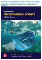 Test Bank for Environmental Science&colon; A Global Concern&comma; 16th Edition by William P&period; Cunningham&comma; Mary Ann Cunningham&comma; Catherine M&period; O'Relily and Katherine E&period; Winsett &vert;&vert; ISBN&colon; 9781266653407 &vert;&vert; Verified & Recently Updated Version &lbrace;JUST RELEASED&rcub;