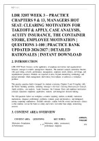 LDR 320T WEEK 3 &ndash; PRACTICE &NewLine;CHAPTERS 9 & 13&comma; MANAGERS HOT &NewLine;SEAT&colon; CLEARING MOTIVATION FOR &NewLine;TAKEOFF & APPLY&comma; CASE ANALYSIS&comma; &NewLine;ACUITY INSURANCE&comma; THE CONTAINER &NewLine;STORE&comma; EMPLOYEE MOTIVATION &vert; &NewLine;QUESTIONS 1-100 &vert; PRACTICE BANK &NewLine;UPDATED 2026&sol;2027 &vert; DETAILED 