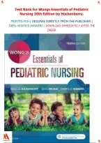 Test Bank for Wongs Essentials of Pediatric Nursing 10th Edition by Hockenberry&period;&vert;All chapters covered&comma; Graded A&plus;&period;