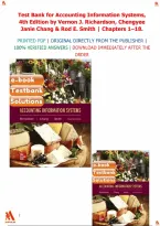 Test Bank for Accounting Information Systems&comma; 4th Edition by Vernon J&period; Richardson&comma; Chengyee Janie Chang & Rod E&period; Smith &vert; All Chapters 1&ndash;18 covered&comma; Graded A&plus;&period;