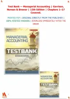 Test Bank for Managerial Accounting 12th Edition by Garrison&comma; Noreen & Brewer&period;&vert;All chapters 1-17 covered&comma; Graded A&plus;&period;