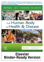 Test Bank for The Human Body in Health and Disease 8th Edition by Kevin T&period; Patton&comma; Frank B&period; Bell&comma; Terry Thompson & Peggie L&period; Williamson &vert;&vert; ISBN&colon; 9780323830744 &vert;&vert; Verified & Recently Updated Version &lbrace;JUST RELEASED&rcub;