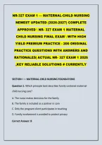 NR-327 EXAM 1 &mdash; MATERNAL-CHILD NURSING&NewLine;NEWEST UPDATED &lpar;2026-2027&rpar; COMPLETE&NewLine;APPROVED  NR- 327 EXAM 1 MATERNAL&NewLine;CHILD NURSING FINAL EXAM  WITH HIGH&NewLine;YIELD PREMIUM PRACTICE - 200 ORIGINAL&NewLine;PRACTICE QUESTIONS WITH ANSWERS AND&NewLine;RATIONALES&vert; AC