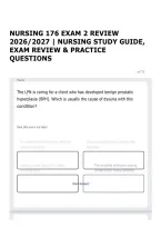 NURSING 176 EXAM 2 REVIEW 2026&sol;2027 &vert; NURSING STUDY GUIDE&comma; EXAM REVIEW & PRACTICE QUESTIONS