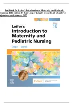 Test Bank Leifer&rsquo;s Introduction to Maternity and Pediatric Nursing 10th Edition Cooper & Gosnell &vert; All 34 Chapters