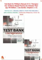 Test Bank for Phillips&rsquo;s Manual of I&period;V&period; Therapeutics&colon; Evidence-Based Practice for Infusion Therapy 7th Edition by Lisa Gorski&period;&vert;All chapters covered&comma; Graded A&plus;&period;