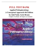 Test Bank for Applied Pathophysiology&colon; A Conceptual Approach &lpar;4th Edition&rpar; by Judi Nath and Carie Braun&period;&NewLine;