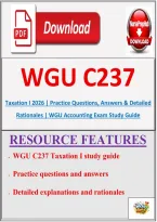 WGU C237 Taxation I 2026 &vert; Practice Questions&comma; Answers & Detailed Rationales &vert; C237 Exam Study Guide