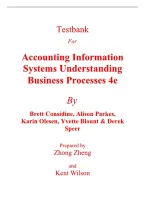 Test Bank for Accounting Information Systems&colon; Understanding Business Processes &lpar;4th Edition&rpar; by Brett Considine&comma; Alison Parkes&comma; Karin Olesen&comma; Yvette Blount&comma; and Derek Speer