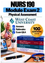 NURS 190 Module Exam 2 &ndash; Physical Assessment &lpar;2026&sol;2027&rpar; Q&A &vert; West Coast A&plus; Guarantee