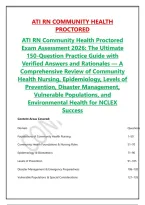 ATI RN Community Health Proctored &NewLine;Exam Assessment 2026&colon; The Ultimate &NewLine;150-Question Practice Guide with &NewLine;Verified Answers and Rationales &mdash; A &NewLine;Comprehensive Review of Community &NewLine;Health Nursing&comma; Epidemiology&comma; Levels of &NewLine;Prevention&comma; Disaster Management