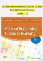 Clinical Reasoning Cases in Nursing&comma; 8th Edition by Mariann M&period; Harding &ndash; Chapters 1&ndash;15 Complete Test Bank & Study Guide