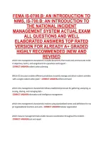 FEMA IS-0700&period;B&colon; AN INTRODUCTION TO &NewLine;NIMS&comma; IS-700&period;B&colon; AN INTRODUCTION TO &NewLine;THE NATIONAL INCIDENT &NewLine;MANAGEMENT SYSTEM ACTUAL EXAM &NewLine;ALL QUESTIONS AND WELL &NewLine;ELABORATED ANSWERS TOP RATED &NewLine;VERSION FOR ALREADY A&plus; GRADED &NewLine;HIGHLY RECOMMENDED &vert;NEW AND &NewLine;REVISED