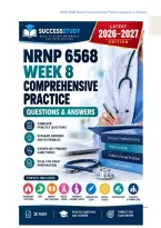 NRNP 6568 Week 8 Comprehensive Practice Questions & Answers